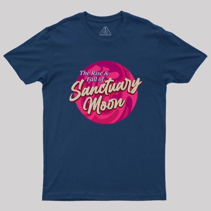 The Rise And Fall Of Sanctuary Moon Geek T-Shirt