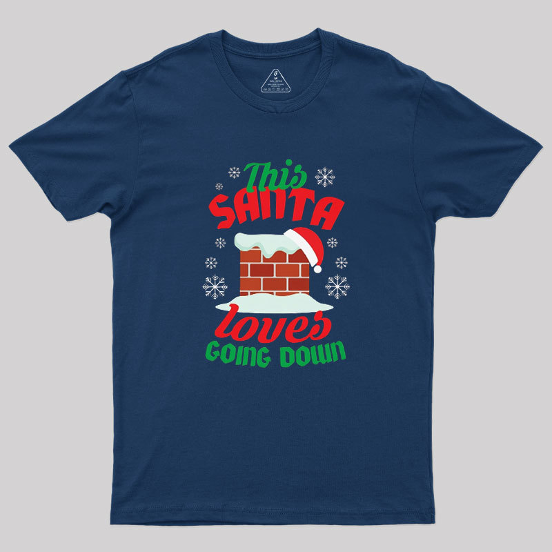 This Santa Loves Going Down Geek T-Shirt