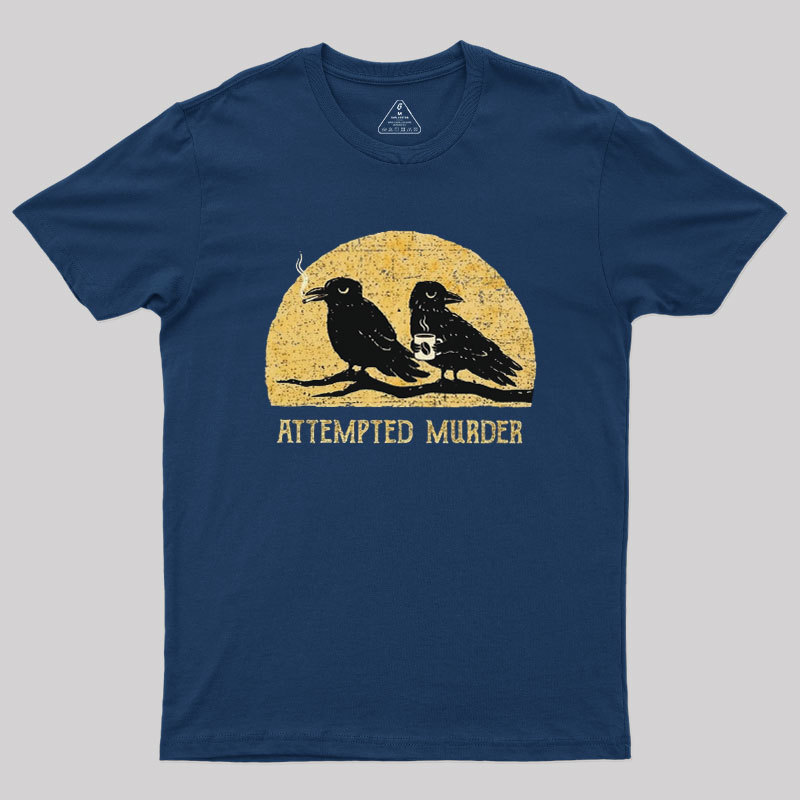 Attempted Murder Vintage Geek T-Shirt
