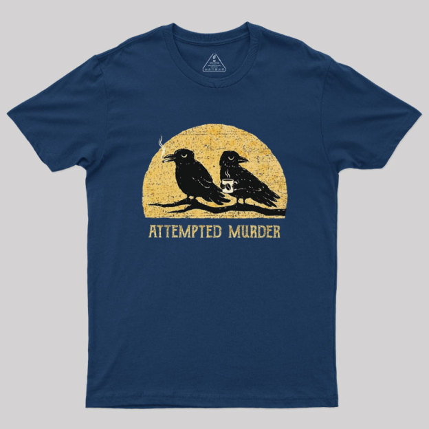 Attempted Murder Vintage Geek T-Shirt