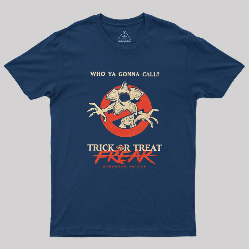 Who Ya Gonna Call Geek T-Shirt