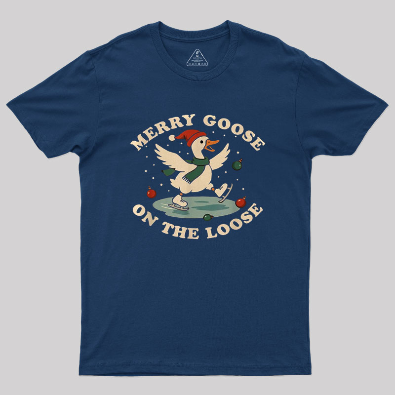Merry Goose on The Loose Geek T-Shirt
