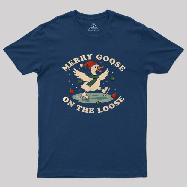 Merry Goose on The Loose Geek T-Shirt