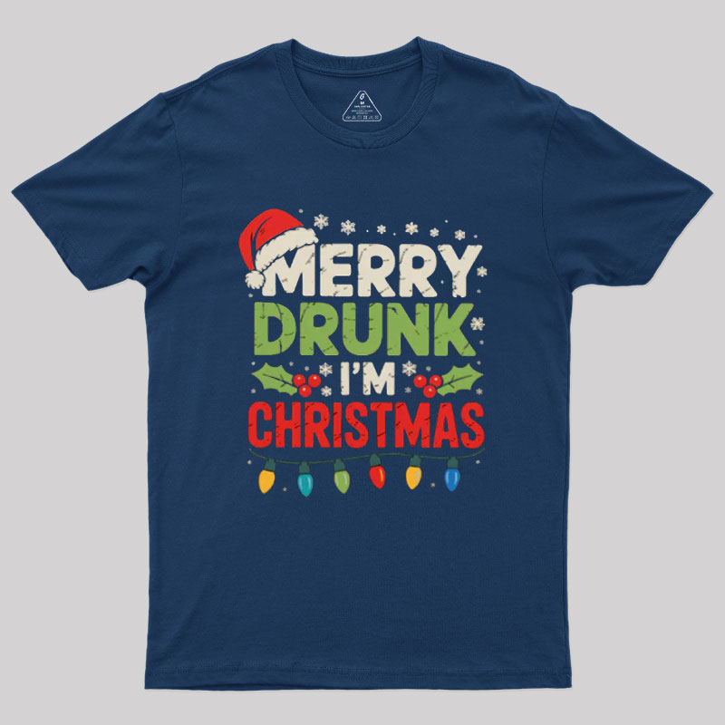 Merry Drunk I'm Christmas Funny Geek T-Shirt