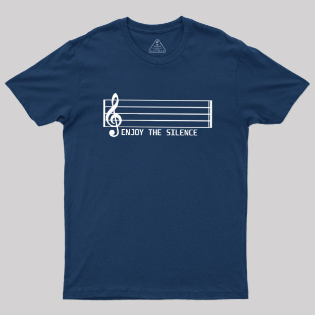 Enjoy The Silence Music Note Geek T-Shirt