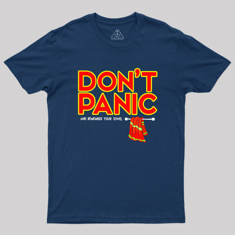 Don't Panic With Towel Geek T-Shirt