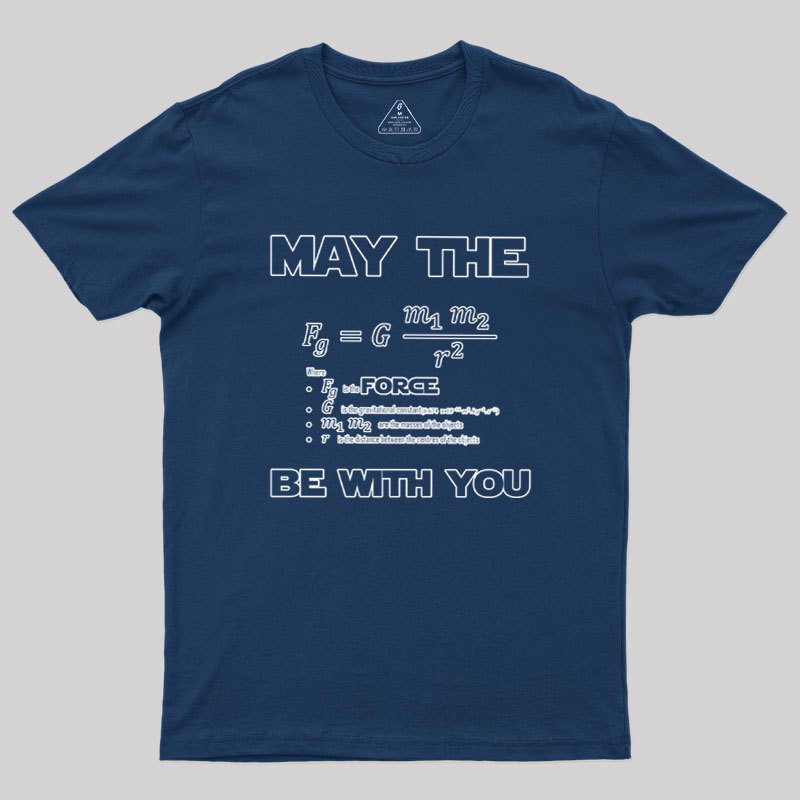 May The F Be With You Geek T-Shirt