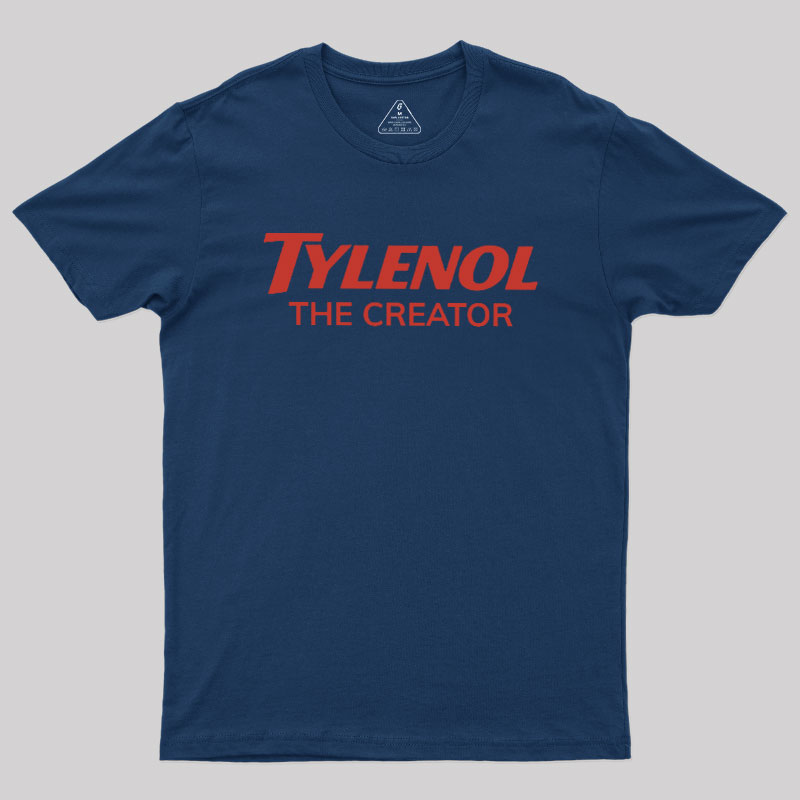 Tylenol The Creator Geek T-Shirt