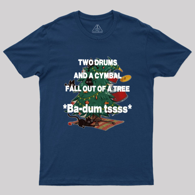 Badum tssss Humour Christmas Geek T-Shirt