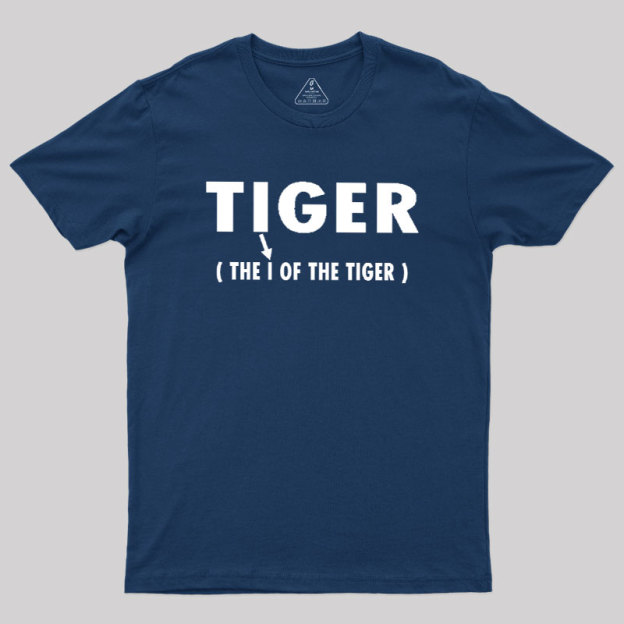 The I Of The Tiger Geek T-Shirt
