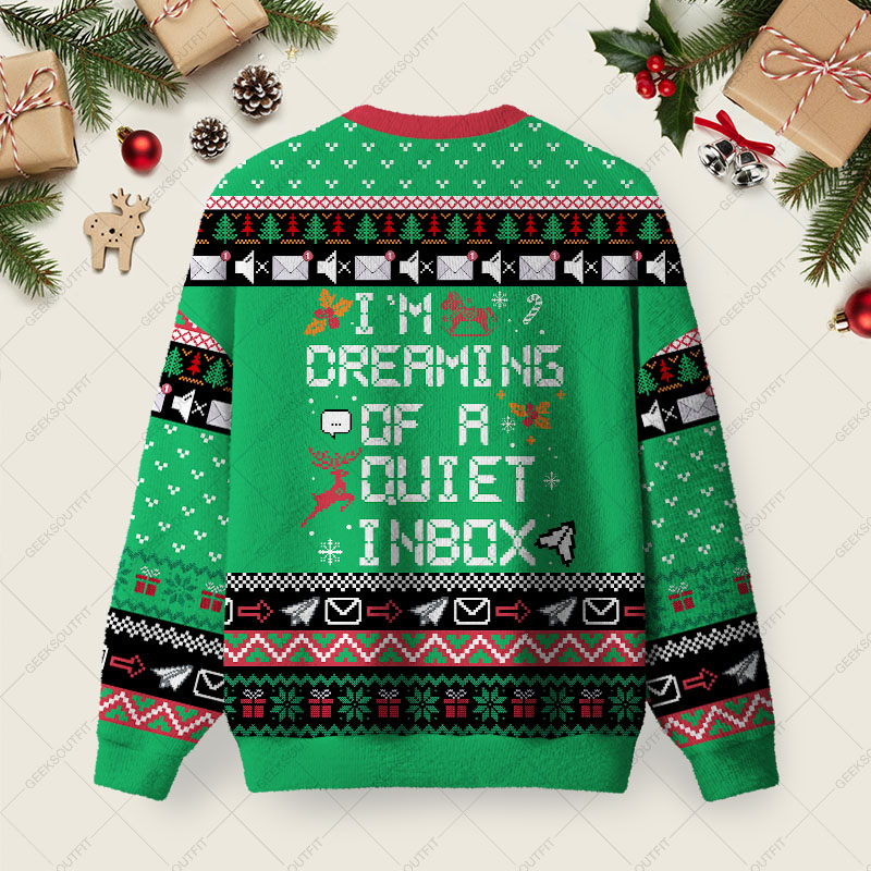 I’m Dreaming Of A Quiet Inbox Ugly Christmas Fuzzy Fleece Sweatshirt