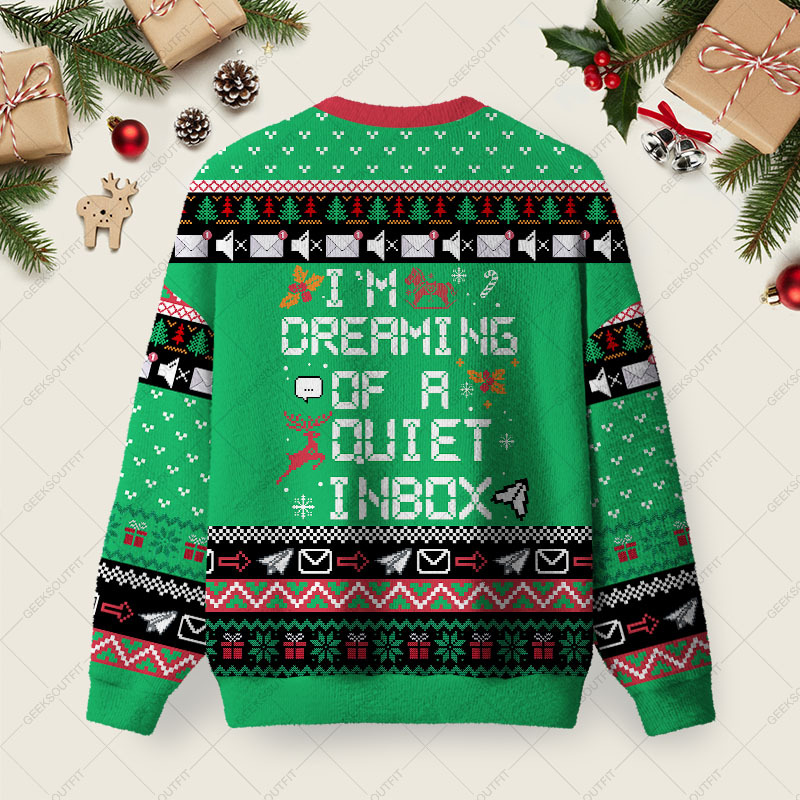 I’m Dreaming Of A Quiet Inbox Ugly Christmas Fuzzy Fleece Sweatshirt