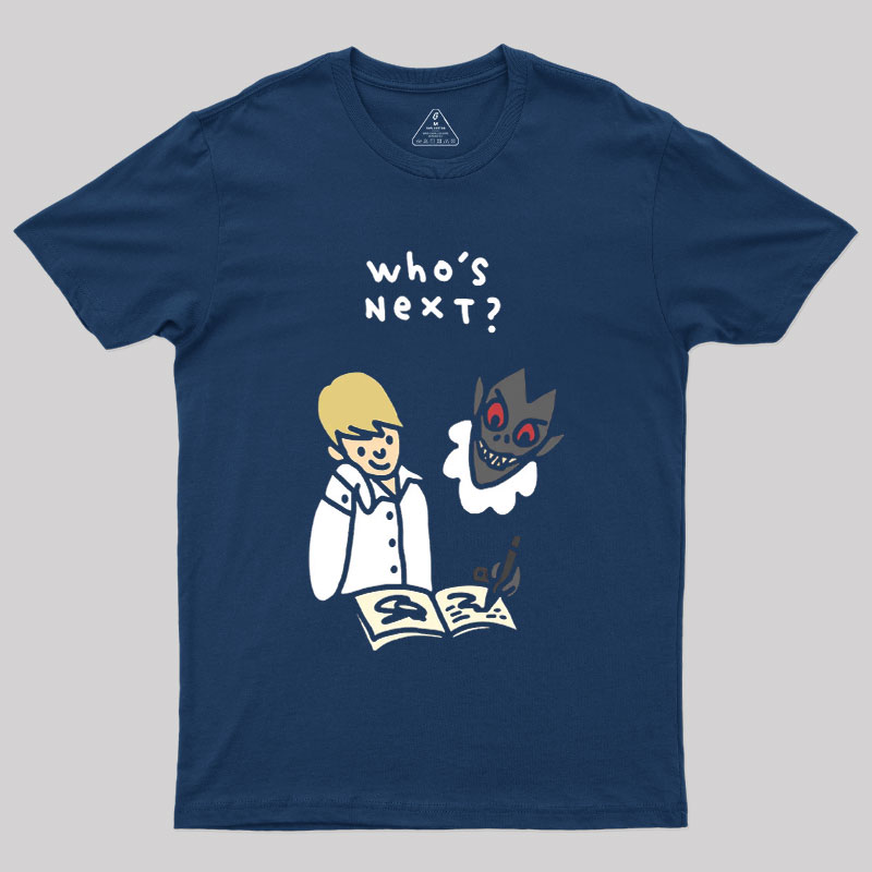 Who's Next Geek T-Shirt