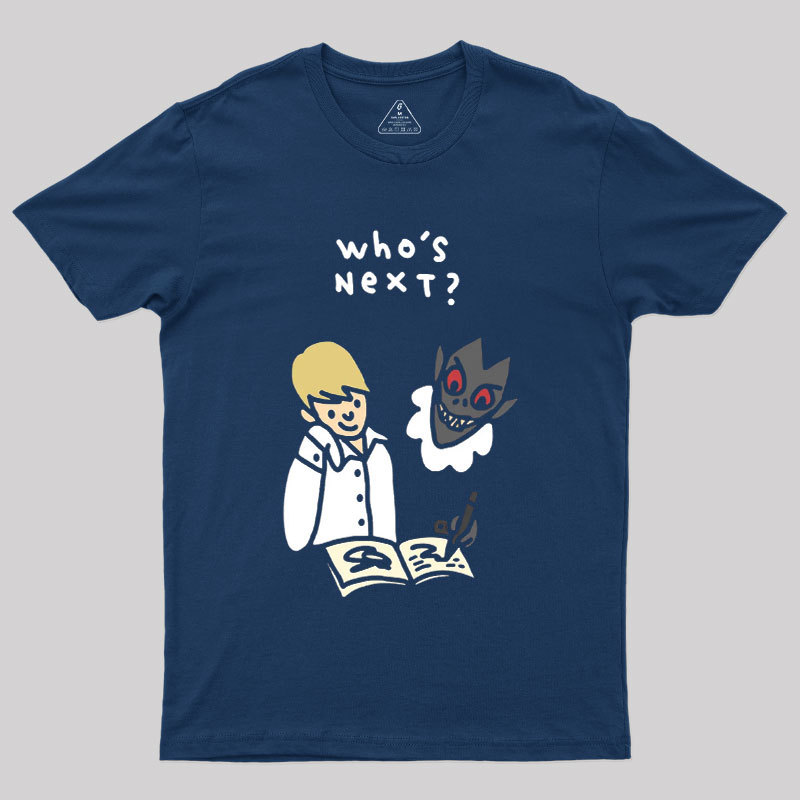 Who's Next Geek T-Shirt