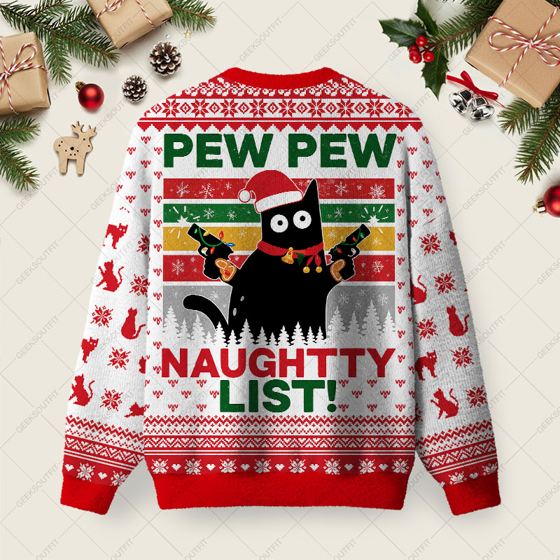 Pew Pew Naughty List Ugly Christmas Fuzzy Fleece Sweatshirt