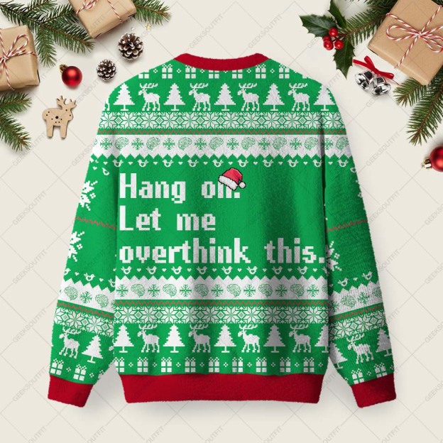 Let Me Overthink This Ugly Christmas Fuzzy Fleece Sweatshirt