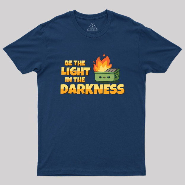 Be The Light Geek T-Shirt