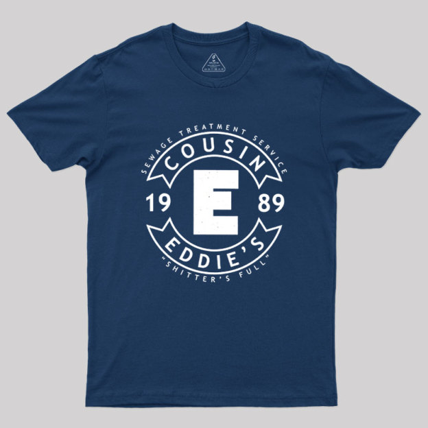 Cousin Eddie's RV Sewage Maintenance Geek T-Shirt