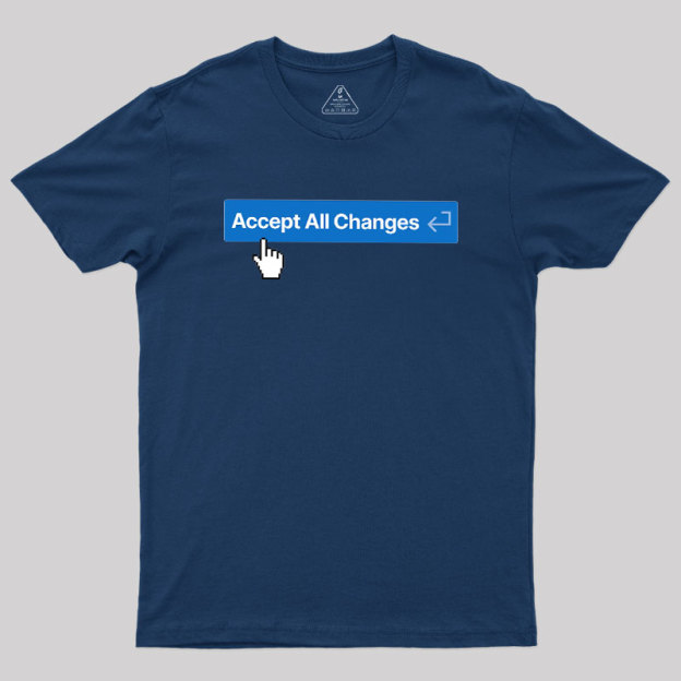 Vibe Coding Accept All Changes Geek T-Shirt