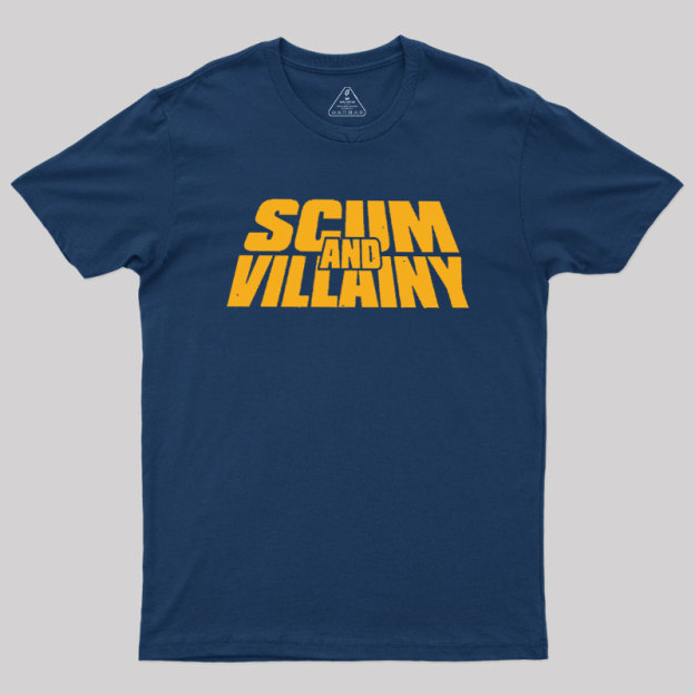 Scum and Villainy Geek T-Shirt