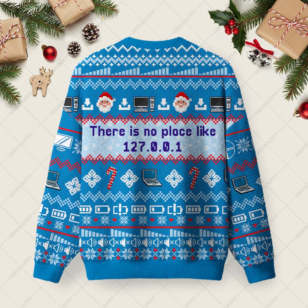 There Is No Place Like Ugly Christmas Fuzzy Fleece Sweatshirt
