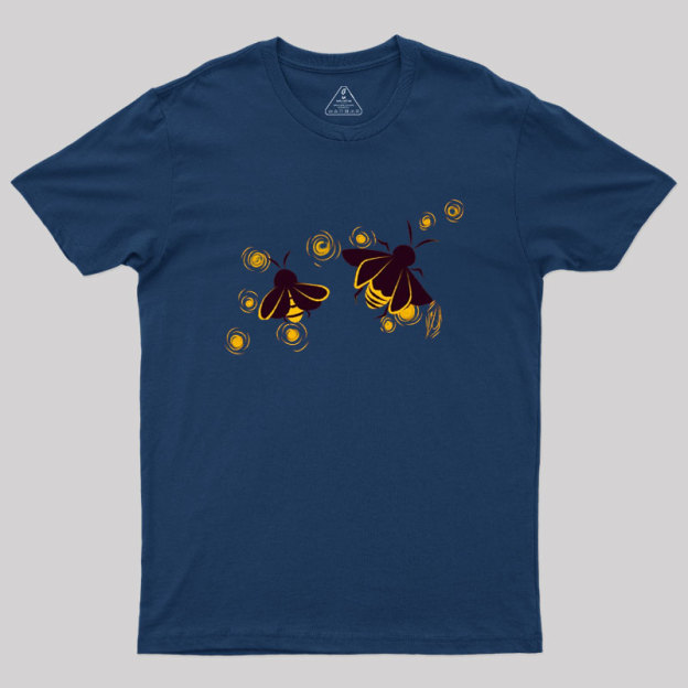 Fireflies Humour Bees Geek T-Shirt