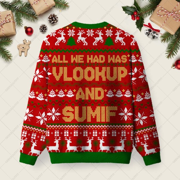 All We Had Was Vlookup and Sumif Ugly Christmas Fuzzy Fleece Sweatshirt