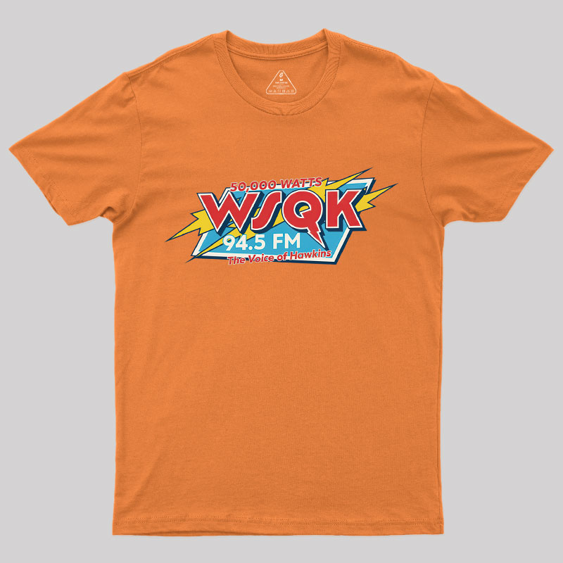 WSQK The Voice of Hawkins Geek T-Shirt