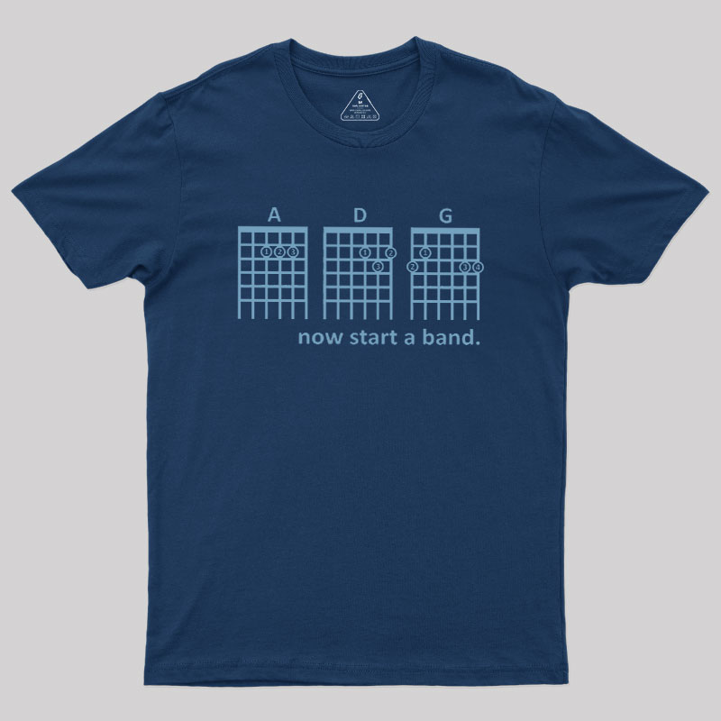 Now Start A Band Geek T-Shirt