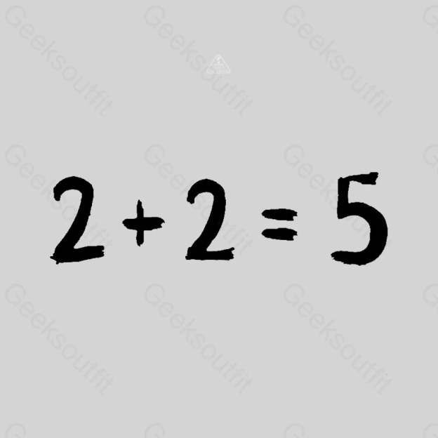 2 + = 5 George Orwell 1984 Inspired Classic T-Shirt