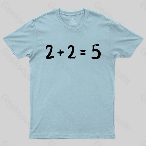 2 + 2 = 5 George Orwell 1984 inspired Classic T-Shirt - Geeksoutfit