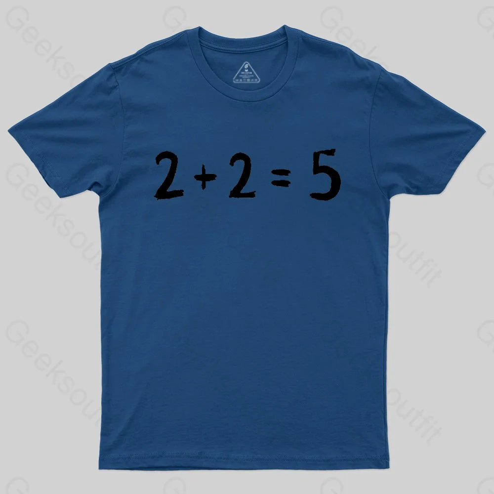 2 + 2 = 5 George Orwell 1984 inspired Classic T-Shirt - Geeksoutfit