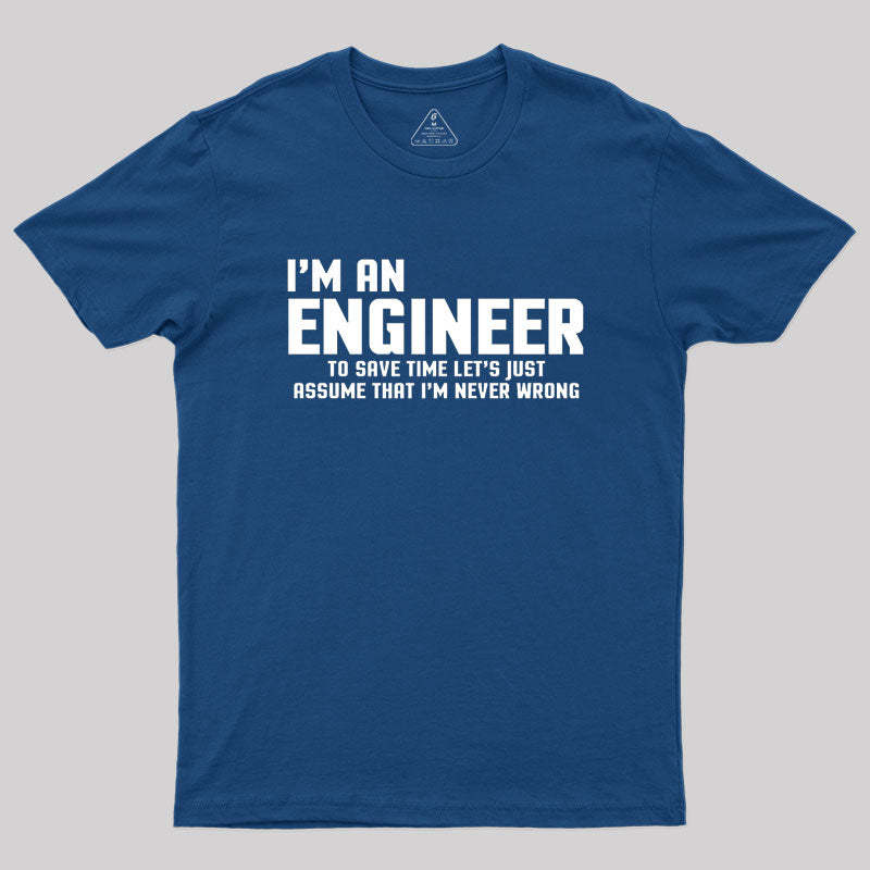 Geeksoutfit I'm An Engineer Funny Quote Active Geek T-Shirt for Sale