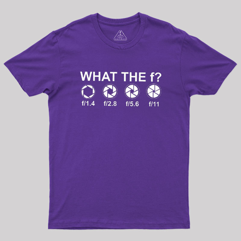 What the F Geek T-Shirt