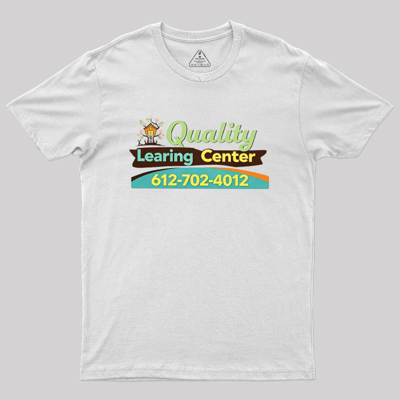Quality Learing Center Geek T-Shirt