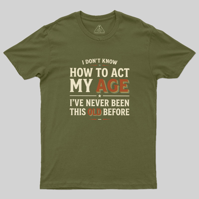 First Time Old Geek T-Shirt