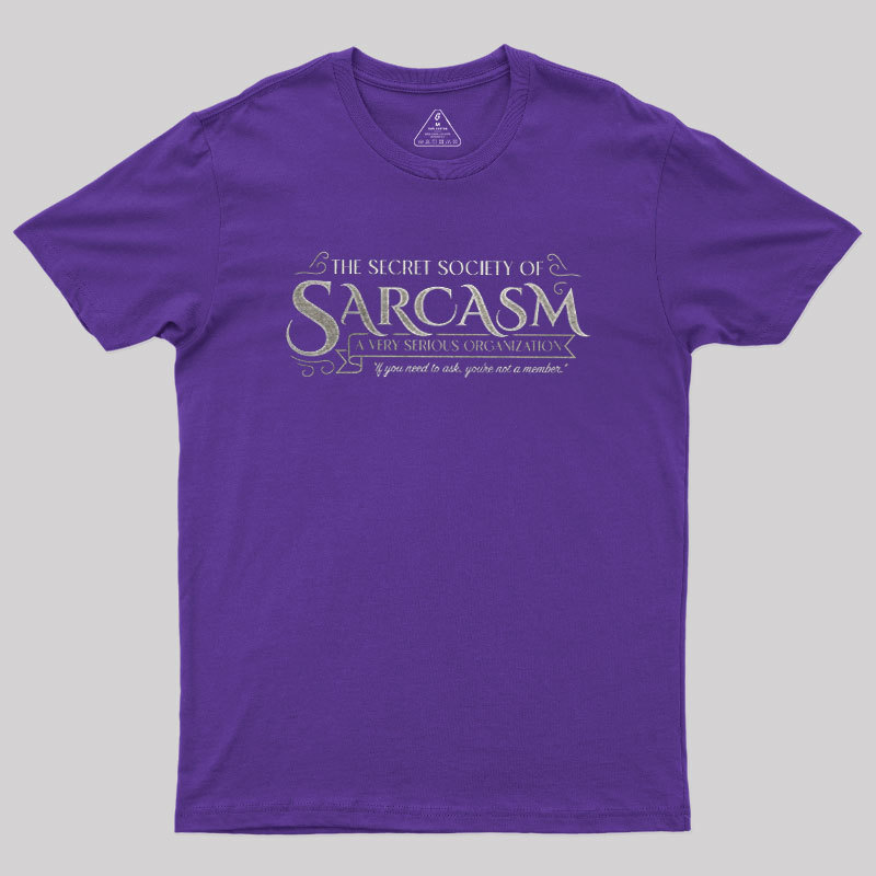 Secret Society of Sarcasm Geek T-Shirt