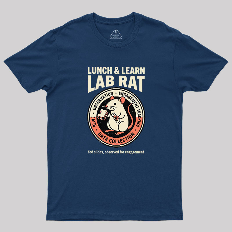 Lunch And Learn Lab Rat Geek T-Shirt