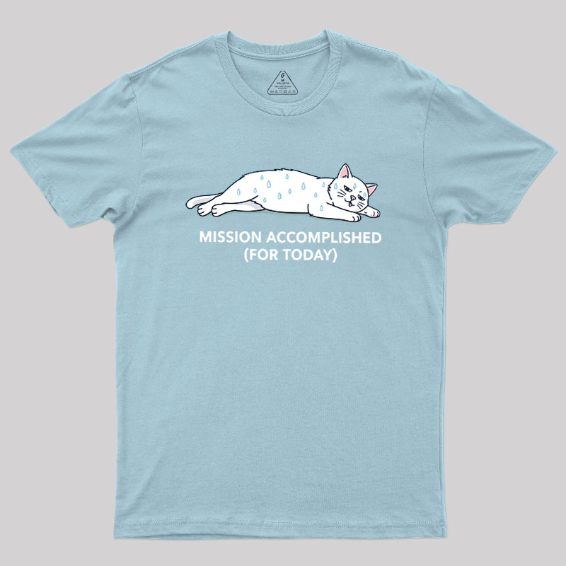Mission Accomplished Geek T-Shirt