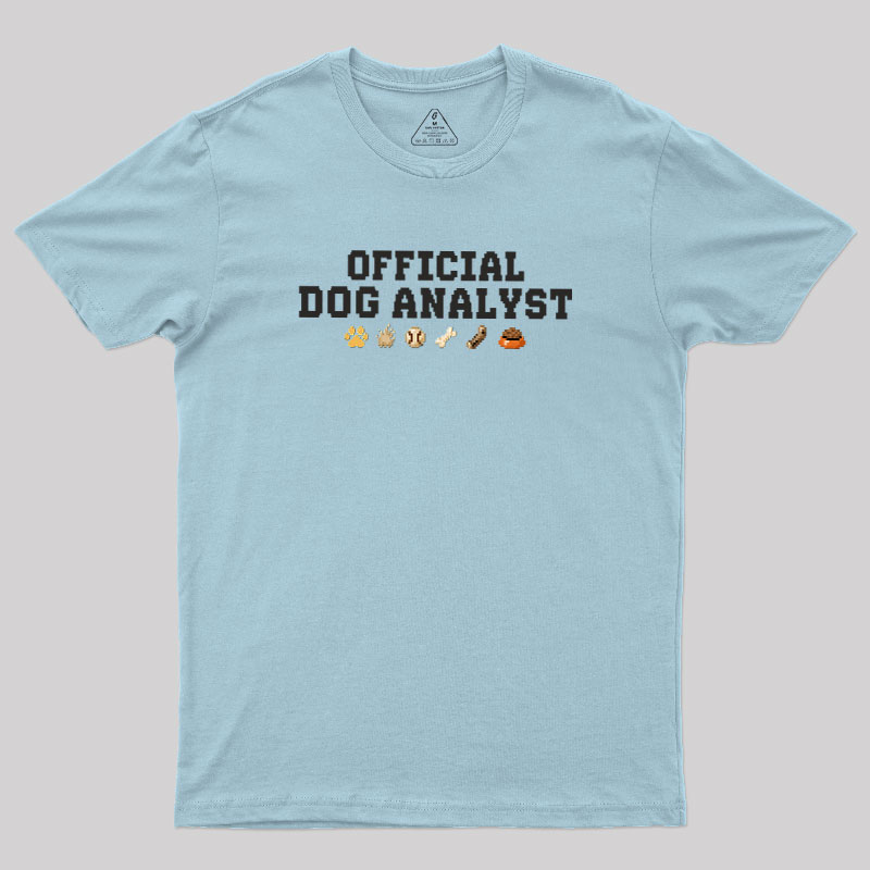 Official Dog Analyst Geek T-Shirt