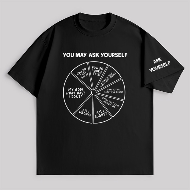 You May Ask Yourself Unisex Oversized T-shirt