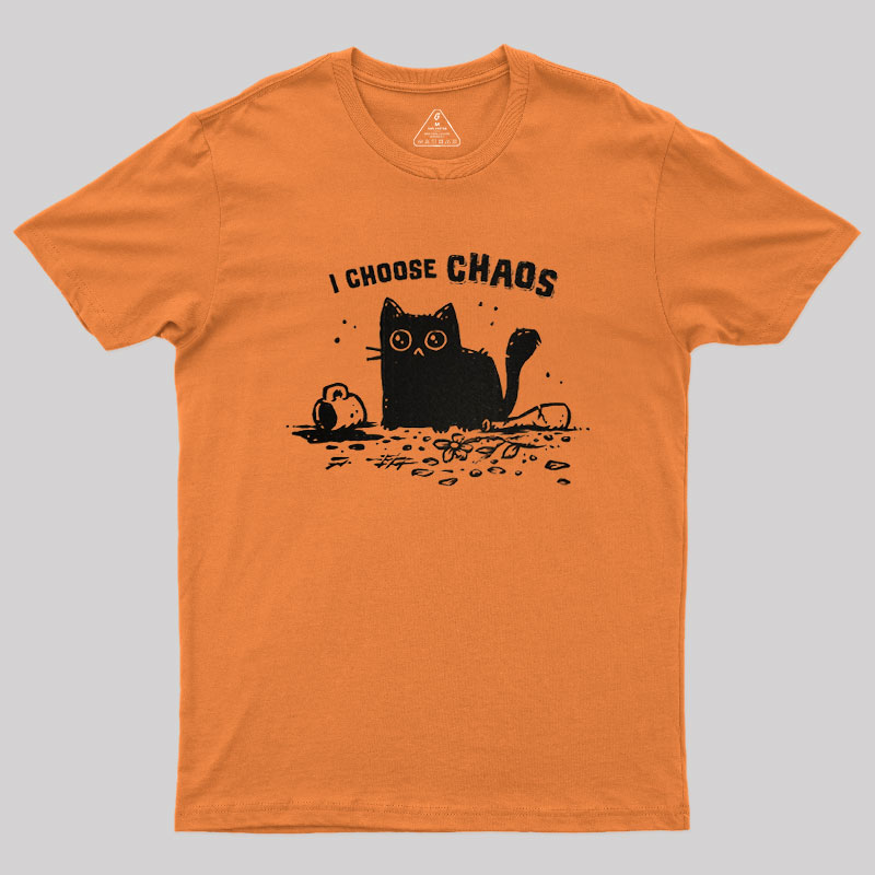 I Choose Chaos Geek T-Shirt