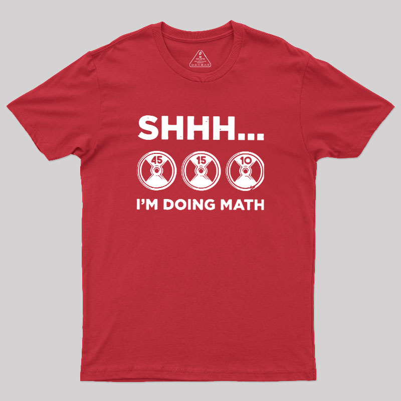 Gains Require Calculations Geek T-Shirt