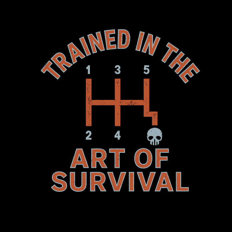 Trained In The Art of Survival Geek T-Shirt