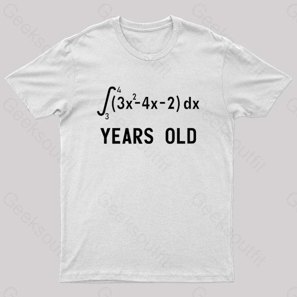 21 Years Old Funny Integral Calculus Nerd T-Shirt White / S