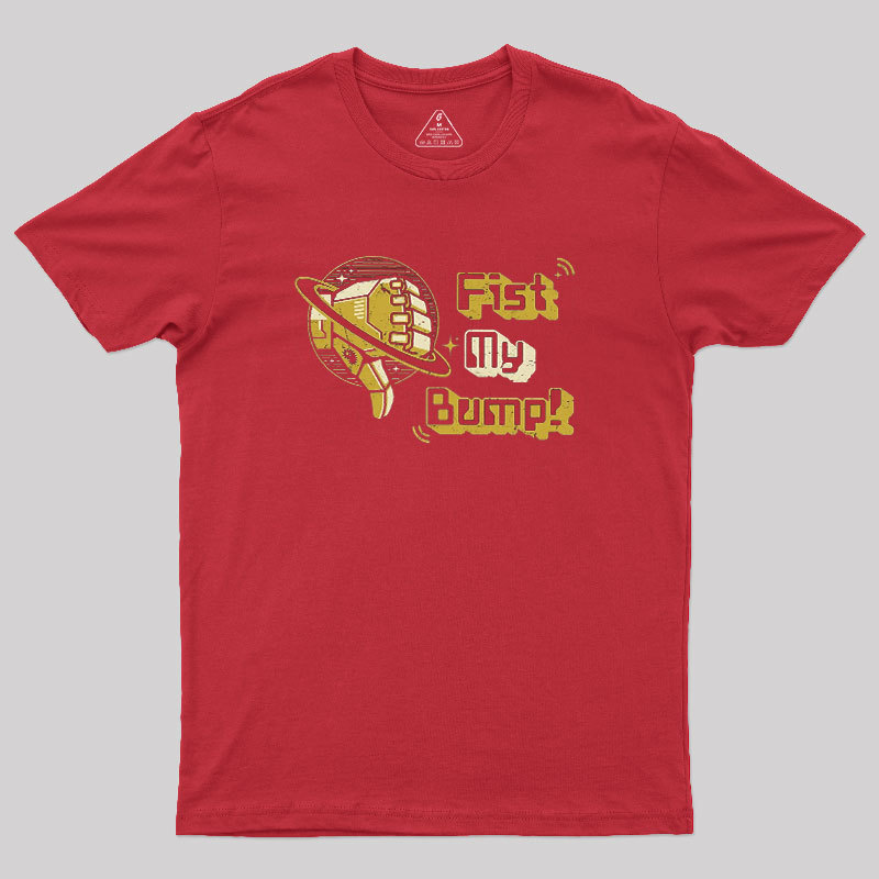 Fist My Bump Vintage Geek T-Shirt