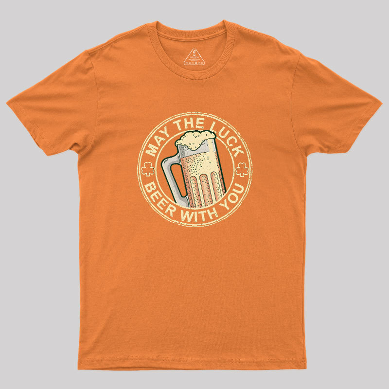 May the Luck Beer with You Geek T-Shirt