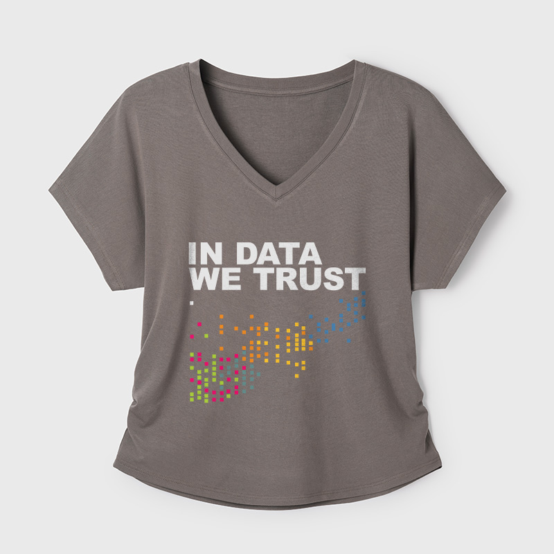 In Big Data We Trust Geek Dolman Sleeve V-Neck Shirt