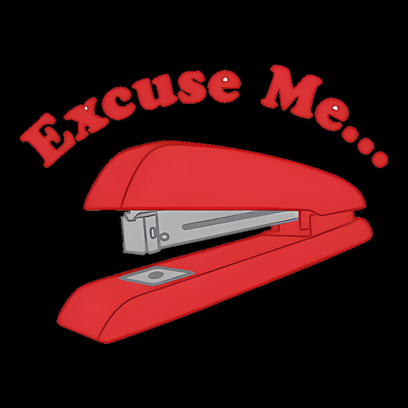 I Believe You Have My Stapler Geek T-Shirt