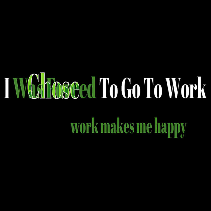 Work Makes Me Happy Geek T-Shirt